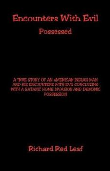 Paperback Encounters with Evil - Possessed Book