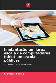 Paperback Implantação em larga escala de computadores tablet em escolas públicas [Portuguese] Book