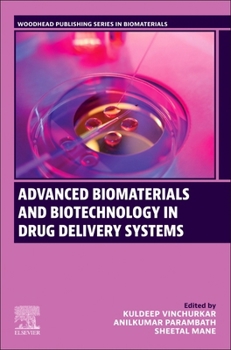 Paperback Advanced Biomaterials and Biotechnology in Drug Delivery Systems Book