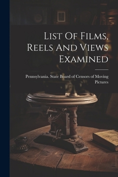 Paperback List Of Films, Reels And Views Examined Book