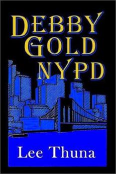 Paperback Debby Gold, NYPD Book
