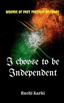 Paperback I choose to be Independent Book