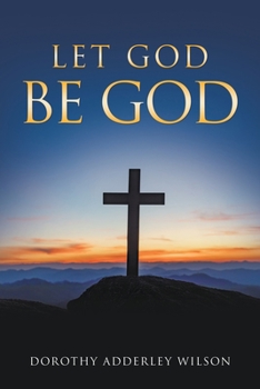 Paperback Let God Be God Book