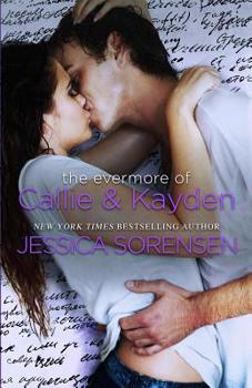 Paperback The Evermore of Callie & Kayden Book