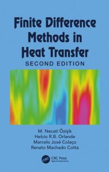 Hardcover Finite Difference Methods in Heat Transfer Book