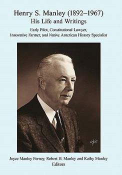 Paperback Henry S. Manley (1892-1967): His Life and Writings Book