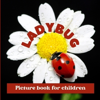 Paperback Ladybug: Picture book for children Book
