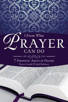 Paperback I Know What Prayer Can Do Book