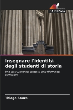 Paperback Insegnare l'identità degli studenti di storia [Italian] Book