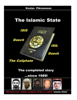 Paperback The Islamic State: The completed story since 1989 Book