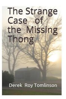 Paperback The Strange Case of the Missing Thong Book