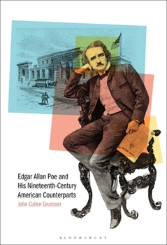 Paperback Edgar Allan Poe and His Nineteenth-Century American Counterparts Book