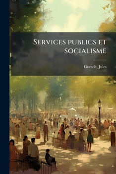 Paperback Services publics et socialisme [French] Book