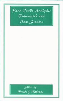 Hardcover Bond Credit Analysis: Framework and Case Studies Book