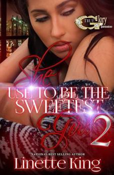 Paperback She use to be the sweetest girl 2 Book