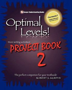 Paperback Optimal Levels! PROJECT BOOK 2: The perfect companion for your textbook! Book