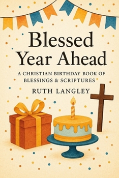 Paperback Blessed Year Ahead: Birthday Blessings Book