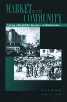 Paperback Market and Community: The Bases of Social Order, Revolution, and Relegitimation Book