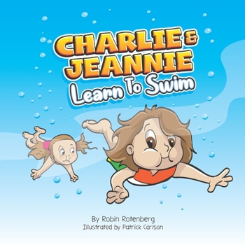 Paperback Charlie and Jeannie Learn to Swim Book