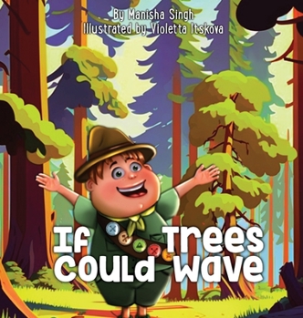 Hardcover If Trees Could Wave Book