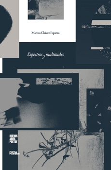 Espectros y multitudes (Colección Pippa Passes (Buenos Aires Poetry)) (Spanish Edition)