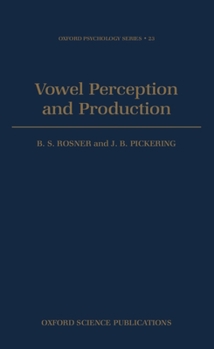 Vowel Perception and Production - Book  of the Oxford Psychology