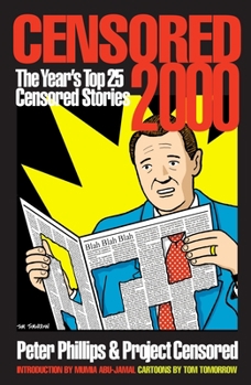 Paperback Censored 2000: The Year's Top 25 Censored Stories Book