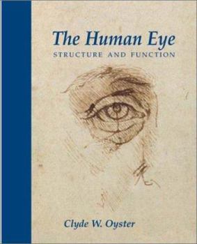 Hardcover The Human Eye: Structure and Function Book