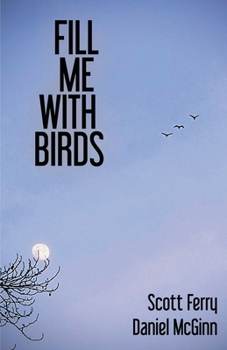 Paperback Fill Me With Birds Book