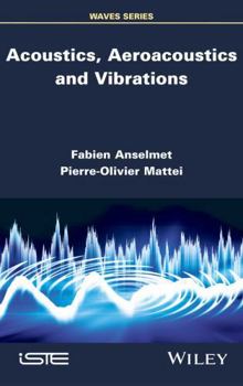 Hardcover Acoustics, Aeroacoustics and Vibrations Book
