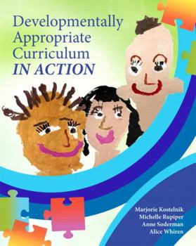 Paperback Developmentally Appropriate Curriculum in Action Book