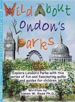Paperback Wild About London's Parks Book