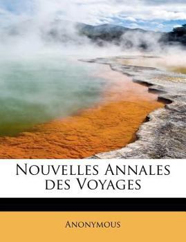Paperback Nouvelles Annales Des Voyages [French] Book