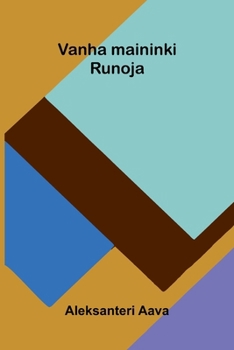 Paperback Vanha maininki: Runoja (Finnish Edition) [Finnish] Book