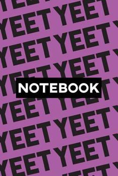 Paperback Notebook: Yeet Typography Meme Pattern Book