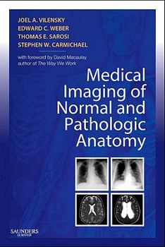 Paperback Medical Imaging of Normal and Pathologic Anatomy Book