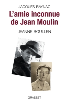 Hardcover L'Amie Inconnue de Jean Moulin [French] Book