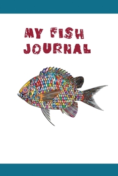 Paperback My Fish Journal Book