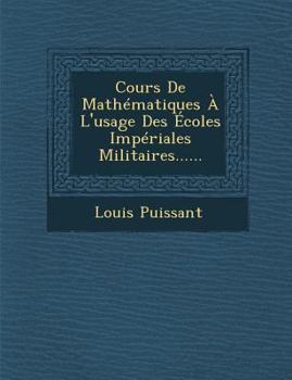 Paperback Cours De Mathématiques À L'usage Des Écoles Impériales Militaires...... Book