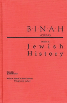 Binah: Volume I; Studies in Jewish History (Binah: Studies in Jewish History, Culture, and Thought)