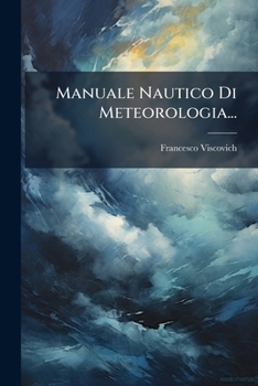 Paperback Manuale Nautico Di Meteorologia... [Italian] Book