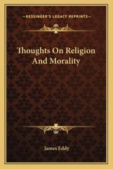Thoughts on Religion and Morality...