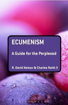 Paperback Ecumenism: A Guide for the Perplexed Book