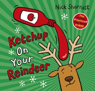 Paperback KETCHUP ON YOUR REINDEER Book