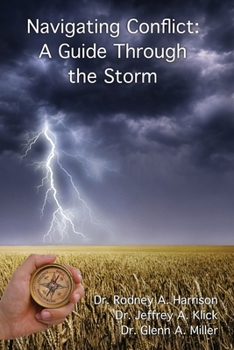 Paperback Navigating Conflict: A Guide Through the Storm Book