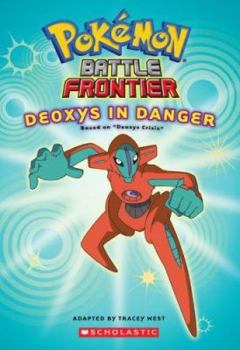 Paperback Deoxys in Danger Book