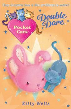 Double Dare - Book #7 of the Pocket Cats