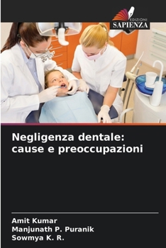 Paperback Negligenza dentale: cause e preoccupazioni [Italian] Book