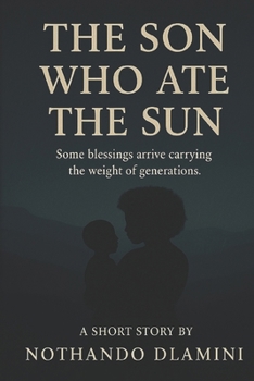 The Son Who Ate The Sun