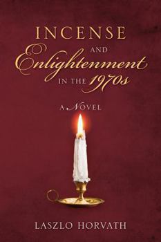 Paperback Incense and Enlightenment in the 1970s Book